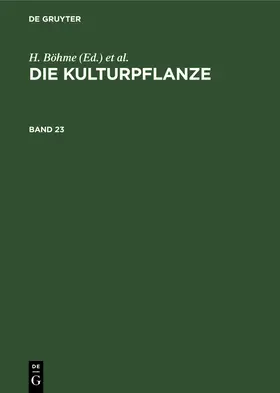 Böhme / Rieth / Müller-Stoll |  Die Kulturpflanze. Band 23 | Buch |  Sack Fachmedien