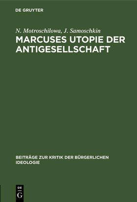 Samoschkin / Motroschilowa |  Marcuses Utopie der Antigesellschaft | Buch |  Sack Fachmedien