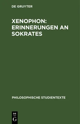  Xenophon: Erinnerungen an Sokrates | Buch |  Sack Fachmedien