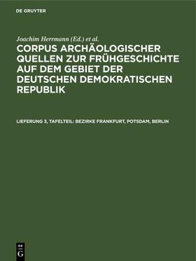 Faust / Maczijewski / Grebe |  Bezirke Frankfurt, Potsdam, Berlin | Buch |  Sack Fachmedien