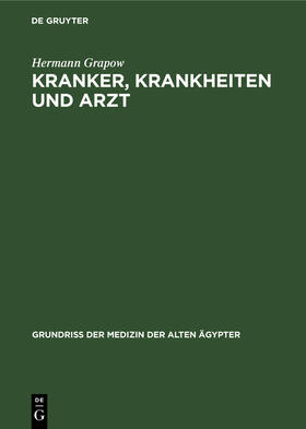 Grapow |  Kranker, Krankheiten und Arzt | Buch |  Sack Fachmedien