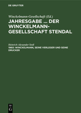 Stoll |  Winckelmann, seine Verleger und seine Drucker | Buch |  Sack Fachmedien