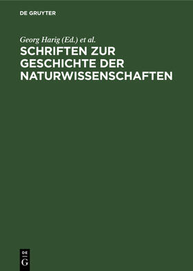 Wendel / Harig |  Schriften zur Geschichte der Naturwissenschaften | Buch |  Sack Fachmedien