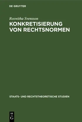 Svensson |  Konkretisierung von Rechtsnormen | Buch |  Sack Fachmedien