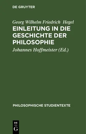 Hegel / Hoffmeister |  Einleitung in die Geschichte der Philosophie | Buch |  Sack Fachmedien