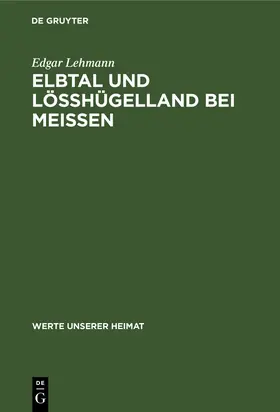Lehmann | Elbtal und Lösshügelland bei Meissen | E-Book | sack.de