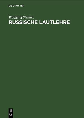 Steinitz |  Russische Lautlehre | Buch |  Sack Fachmedien
