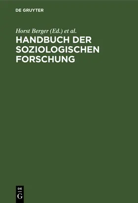 Berger / Ullmann / Wolf |  Handbuch der soziologischen Forschung | Buch |  Sack Fachmedien