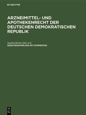 Richter |  Arzneimittel- und Apothekenrecht der Deutschen Demokratischen Republik. Lieferung 3 | Buch |  Sack Fachmedien