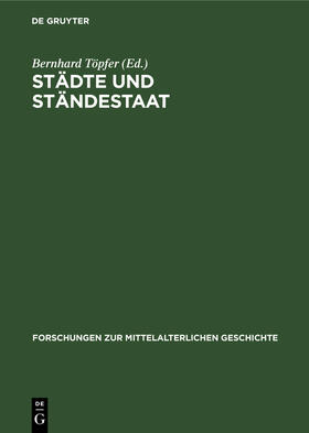 Töpfer |  Städte und Ständestaat | Buch |  Sack Fachmedien