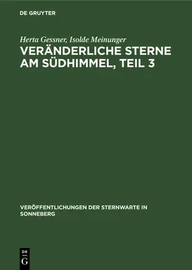 Meinunger / Gessner |  Veränderliche Sterne am Südhimmel, Teil 3 | Buch |  Sack Fachmedien