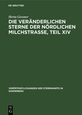 Gessner |  Die veränderlichen Sterne der nördlichen Milchstraße, Teil XIV | Buch |  Sack Fachmedien