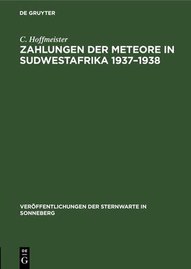 Hoffmeister |  Zahlungen der Meteore in Sudwestafrika 1937¿1938 | Buch |  Sack Fachmedien