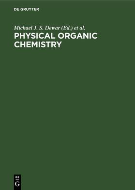 Degruyter |  Physical organic Chemistry | Buch |  Sack Fachmedien