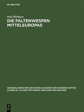 Blüthgen |  Die Faltenwespen Mitteleuropas | Buch |  Sack Fachmedien