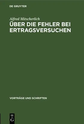 Mitscherlich |  Über die Fehler bei Ertragsversuchen | Buch |  Sack Fachmedien