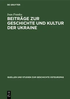 Franko |  Beiträge zur Geschichte und Kultur der Ukraine | Buch |  Sack Fachmedien