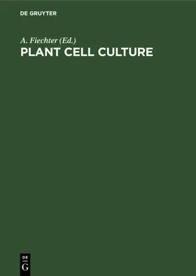 Fiechter |  Plant Cell Culture | Buch |  Sack Fachmedien