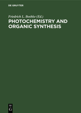 Boshke |  Photochemistry and Organic Synthesis | Buch |  Sack Fachmedien