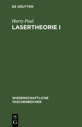 Paul |  Lasertheorie I | Buch |  Sack Fachmedien