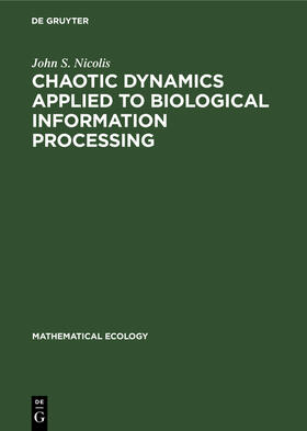 Nicolis |  Chaotic Dynamics Applied to Biological Information Processing | Buch |  Sack Fachmedien