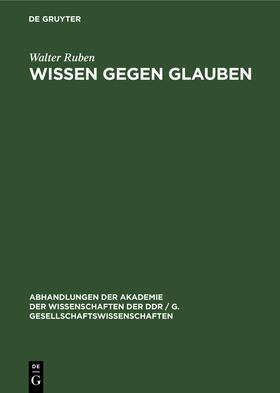 Ruben |  Wissen gegen Glauben | Buch |  Sack Fachmedien