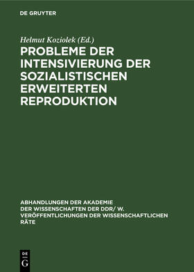 Koziolek |  Probleme der Intensivierung der sozialistischen erweiterten Reproduktion | Buch |  Sack Fachmedien