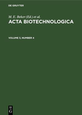 Degruyter |  Acta Biotechnologica. Volume 3, Number 4 | Buch |  Sack Fachmedien