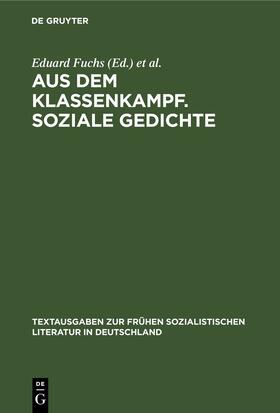 Fuchs / Völkerling / Kaiser |  Aus dem Klassenkampf. Soziale Gedichte | Buch |  Sack Fachmedien