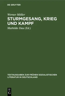 Möller / Dau |  Sturmgesang, Krieg und Kampf | Buch |  Sack Fachmedien