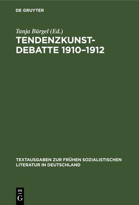 Bürgel |  Tendenzkunst-Debatte 1910¿1912 | Buch |  Sack Fachmedien