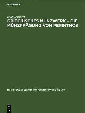 Schönert |  Griechisches Münzwerk ¿ Die Münzprägung von Perinthos | Buch |  Sack Fachmedien