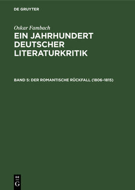 Fambach |  Der romantische Rückfall (1806¿1815) | Buch |  Sack Fachmedien