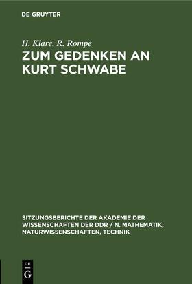 Rompe / Klare |  Zum Gedenken an Kurt Schwabe | Buch |  Sack Fachmedien
