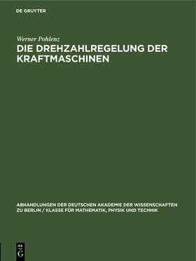 Pohlenz |  Die Drehzahlregelung der Kraftmaschinen | Buch |  Sack Fachmedien