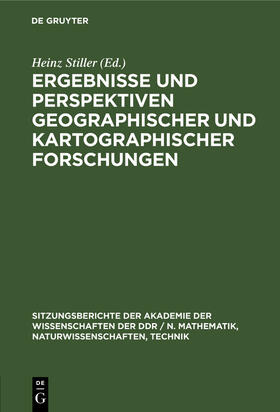 Stiller |  Ergebnisse und Perspektiven geographischer und kartographischer Forschungen | Buch |  Sack Fachmedien