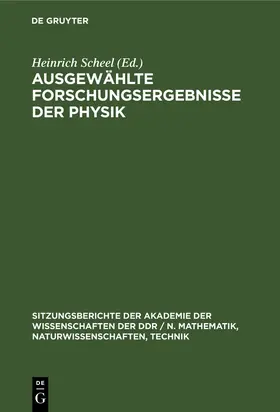 Scheel |  Ausgewählte Forschungsergebnisse der Physik | Buch |  Sack Fachmedien