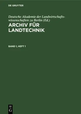  Archiv für Landtechnik. Band 1, Heft 1 | Buch |  Sack Fachmedien