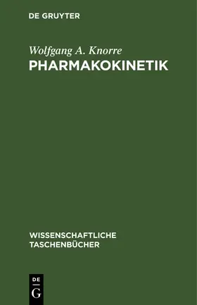 Knorre |  Pharmakokinetik | Buch |  Sack Fachmedien