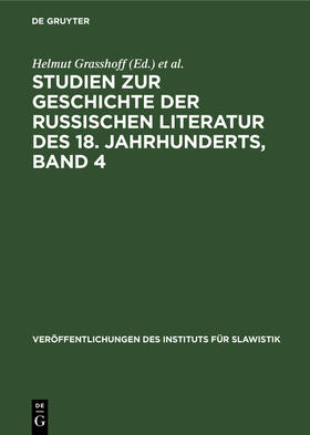 Grasshoff / Lehmann |  Studien zur Geschichte der russischen Literatur des 18. Jahrhunderts, Band 4 | eBook | Sack Fachmedien