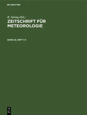 Süring |  Zeitschrift für Meteorologie. Band 22, Heft 1-5 | Buch |  Sack Fachmedien