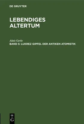 Gerlo |  Lukrez Gipfel der antiken Atomistik | Buch |  Sack Fachmedien