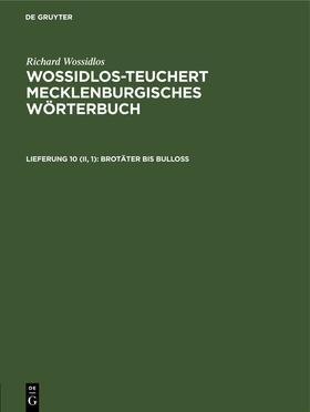  Brotäter bis Bulloss | Buch |  Sack Fachmedien