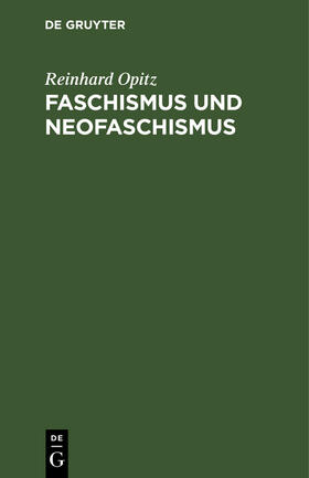 Opitz |  Faschismus und Neofaschismus | Buch |  Sack Fachmedien