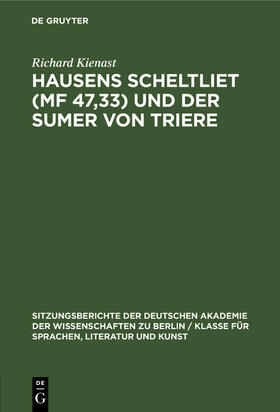 Kienast |  Hausens Scheltliet (MF 47,33) und der Sumer von Triere | Buch |  Sack Fachmedien