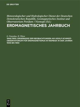 Wiese / Fanselau |  Ergebnisse der Beobachtungen am Adolf-Schmidt-Observatorium für Erdmagnetismus in Niemegk in den Jahren 1946 bis 1950 | Buch |  Sack Fachmedien