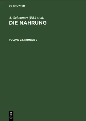 Scheunert / Täufel |  Die Nahrung. Volume 32, Number 9 | Buch |  Sack Fachmedien