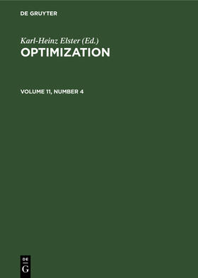 Elster |  Optimization. Volume 11, Number 4 | Buch |  Sack Fachmedien