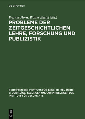  Probleme der zeitgeschichtlichen Lehre, Forschung und Publizistik | Buch |  Sack Fachmedien