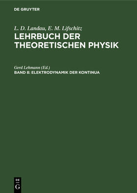 Lehmann / Pitajewski / Lifschitz |  Elektrodynamik der Kontinua | Buch |  Sack Fachmedien